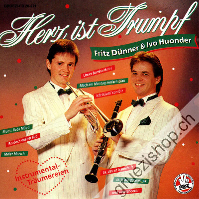 Fritz Dünner & Ivo Huonder - Herz ist Trumpf (Instrumental-Tr&auml;umereien) (CD20271)