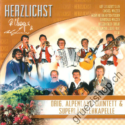 Original Alpenland Quintett & Superl&auml;ndlerkapelle - Herzlichst (CD24004)