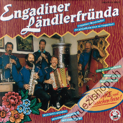 Engadiner L&auml;ndlerfr&uuml;nda - 25 Jahre und kein bisschen Leise (CD25335)