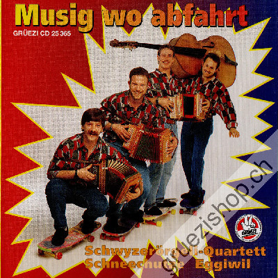 Schwyzerörgeli-Quartett Schneechutze Eggiwil - Musig wo abfahrt (CD25365)