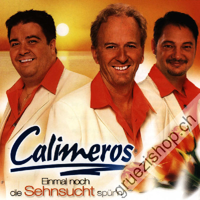 Calimeros - Einmal noch die Sehnsucht sp&uuml;r'n (CD26232)