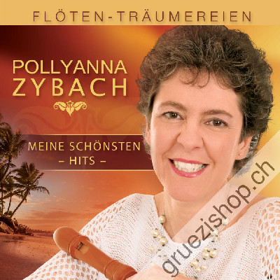 Pollyanna Zybach - Fl&ouml;ten-Tr&auml;umereien (CD26354)