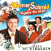 Werner Schmid + Kapelle Via Mala - Mein M&uuml;tterlein (CD28219)