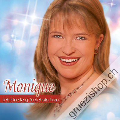Monique - Ich bin die gl&uuml;cklichste Frau (CD28261)