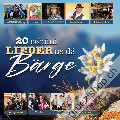 20 sch&uuml;ni Lieder us d&auml; B&auml;rge