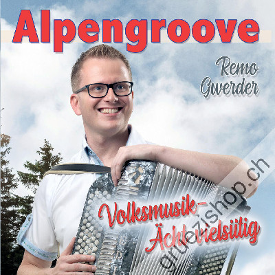 Alpengroove - Volksmusik - &auml;cht vielsiitig (CD28558)