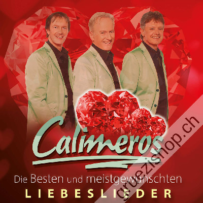 Calimeros - Die Besten und meistgew&uuml;nschten Liebeslieder (CD71014)