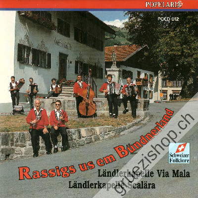 Kapelle Via Mala & L&auml;ndlerkapelle Scal&auml;ra - Rassigs us em B&uuml;ndnerland (CD71033)
