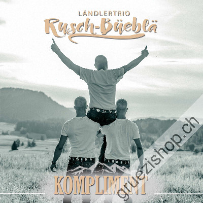 Rusch-Büeblä - Kompliment (CDSI1122)